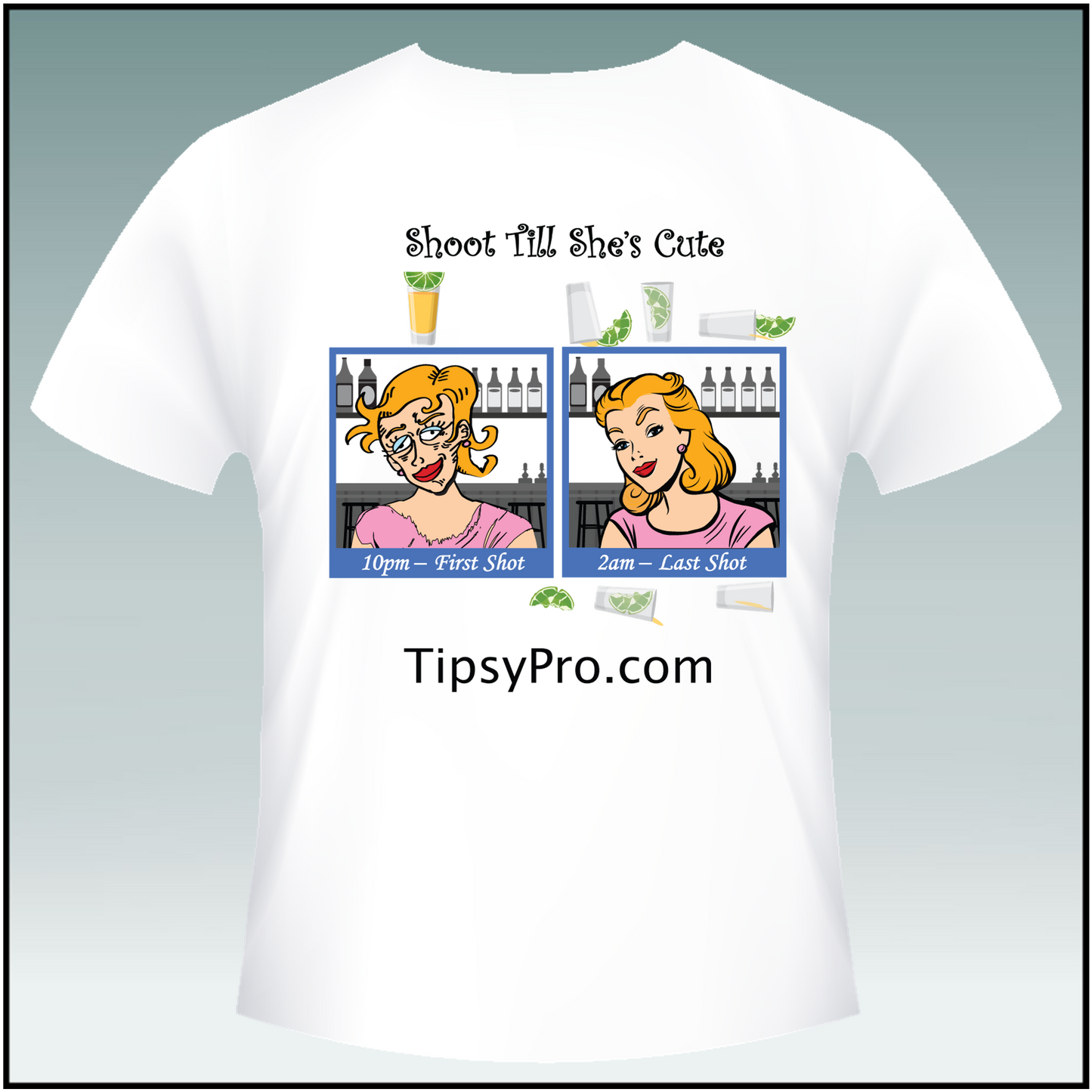 "Shoot Till She's Cute" T-Shirt